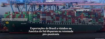 Exportações do brasil a vizinhos na américa do sul disparam na retomada